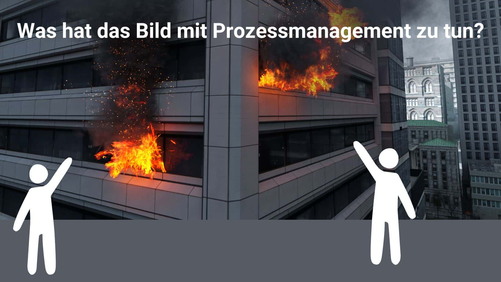 Was hat das Bild mit Prozessmanagement zu tun?